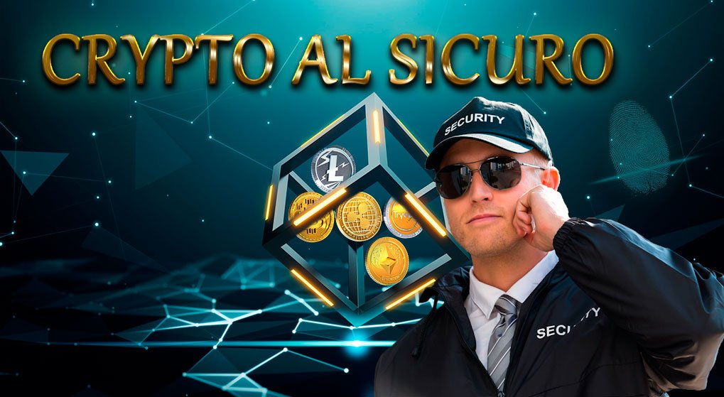 Crypto al sicuro