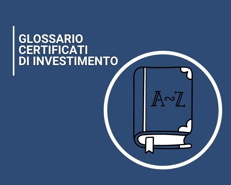 glossario certificati di investimento