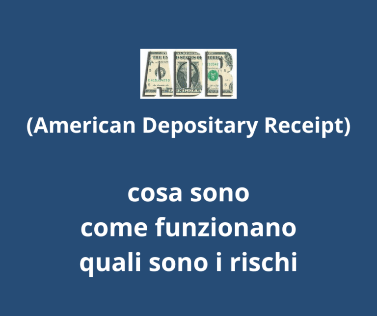 adr American Depositary Receipt cosa sono e quali sono i rischi