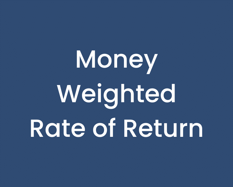 Money weighted rate of return